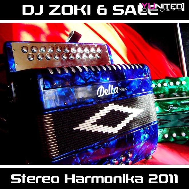 Dj Zoki & Sale M. - Stereo Harmonika 2011