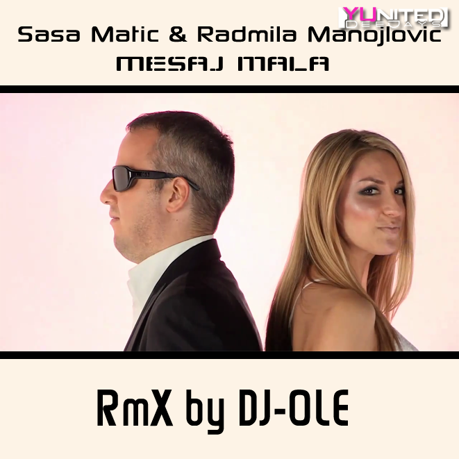 Saša Matić & Rada Manojlović - Mešaj mala (RmX by Dj-Ole)